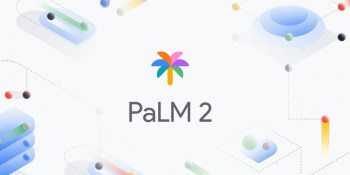 Google opens up about PaLM 2, its new generative AI LLM